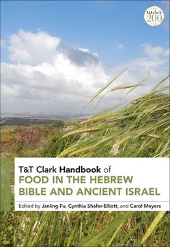 portada T&t Clark Handbook of Food in the Hebrew Bible and Ancient Israel (en Inglés)