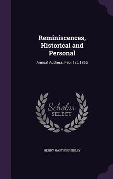 portada Reminiscences, Historical and Personal: Annual Address, Feb. 1st, 1856