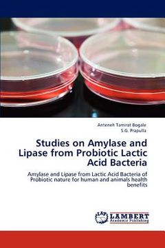 portada studies on amylase and lipase from probiotic lactic acid bacteria (en Inglés)