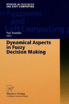 portada dynamical aspects in fuzzy decision making (en Inglés)