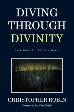 portada Diving Through Divinity: Deep into the 100 Acre Wood.