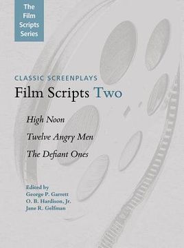 portada Film Scripts Two: High Noon, Twelve Angry Men, the Defiant Ones (en Inglés)