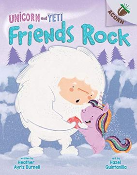 portada Friends Rock: An Acorn Book (Unicorn and Yeti) (in English)
