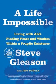 portada A Life Impossible: Living With Als: Finding Peace and Wisdom Within a Fragile Existence