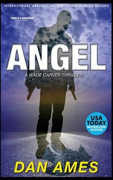 portada Angel: A Wade Carver Thriller