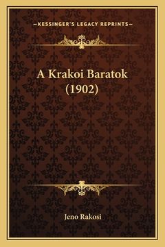 portada A Krakoi Baratok (1902) (en Húngaro)