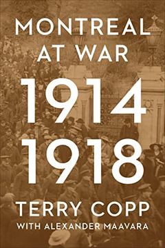 portada Montreal at War, 1914-1918 (en Inglés)