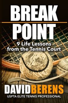 portada Break Point: 9 Life Lessons from the Tennis Court (en Inglés)