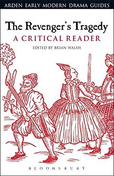 portada The Revenger's Tragedy: A Critical Reader (Arden Early Modern Drama Guides)