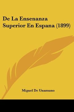portada De la Ensenanza Superior en Espana (1899)
