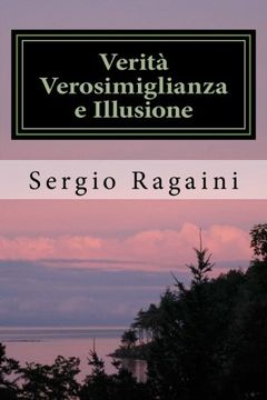 portada Verità Verosimiglianza e Illusione (Italian Edition)