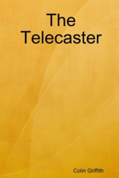 portada The Telecaster (en Inglés)