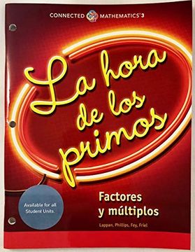 portada Connected Mathematics 3 Spanish Student Edition Grade 6: Prime Time: Factors & Multiples Copyright 2018 (en Inglés)