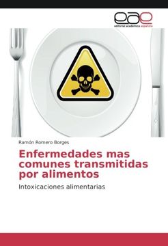 portada Enfermedades mas comunes transmitidas por alimentos: Intoxicaciones alimentarias (Spanish Edition)