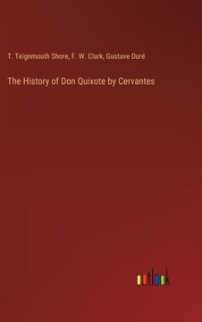 portada The History of Don Quixote by Cervantes (en Inglés)