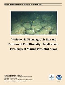 portada Variation in Planning Unit-Size and Patterns of Fish Diversity: Implications for Design of Marine Protected Areas (in English)
