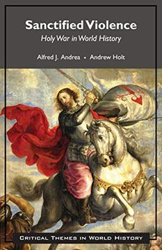 portada Sanctified Violence: Holy war in World History (Critical Themes in World History) (in English)