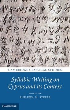 portada Syllabic Writing on Cyprus and its Context Hardback (Cambridge Classical Studies) (en Inglés)