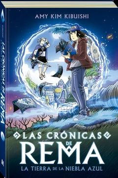 portada Las Crónicas de Rema: La Tierra de la Niebla Azul (in Spanish)