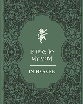 portada Letters to my mom in Heaven: Wonderful mom | Heart Feels Treasure | Keepsake Memories | Grief Journal | our Story | Dear mom | for Daughters | for Sons 