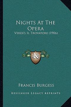 portada nights at the opera: verdi's il trovatore (1906)