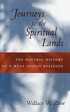 portada Journeys to the Spiritual Lands: The Natural History of a West Indian Religion (en Inglés)