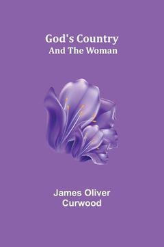 portada God's Country: And the Woman (en Inglés)