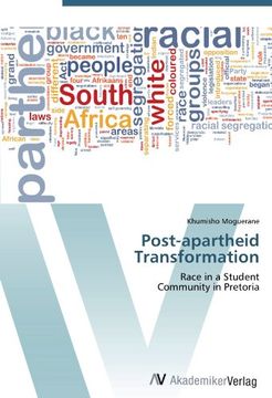 portada Post-apartheid Transformation: Race in a Student  Community in Pretoria