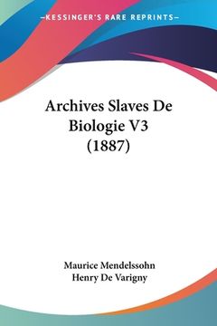 portada Archives Slaves De Biologie V3 (1887) (en Francés)