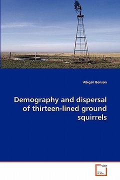 portada demography and dispersal of thirteen-lined ground squirrels (en Inglés)