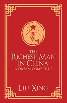 portada The Richest man in China: A Dream Come True (en Inglés)