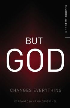 portada But God: Changes Everything (in English)