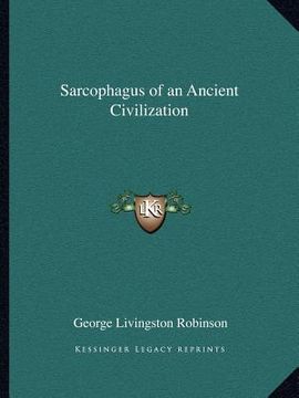 portada sarcophagus of an ancient civilization (in English)