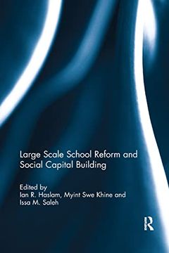portada Large Scale School Reform and Social Capital Building (en Inglés)