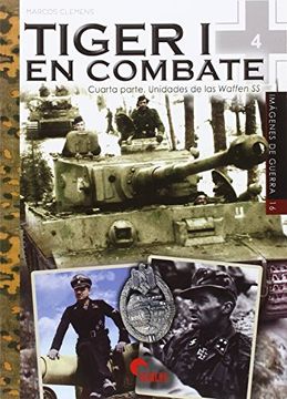 portada Tiger i en Combate 4: Unidades de las Waffen-Ss (in Spanish)