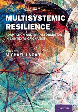 portada Multisystemic Resilience: Adaptation and Transformation in Contexts of Change (en Inglés)