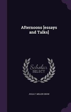 portada Afternoons [essays and Talks] (in English)