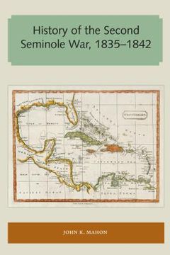 portada History of the Second Seminole War, 1835-1842 (en Inglés)