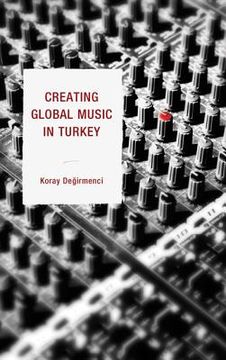 portada creating global music in turkey (en Inglés)