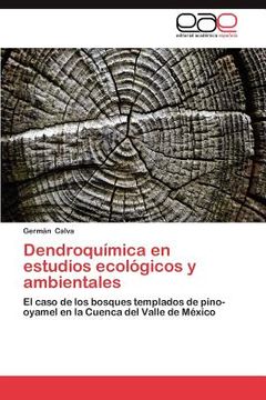 portada dendroqu mica en estudios ecol gicos y ambientales (in English)
