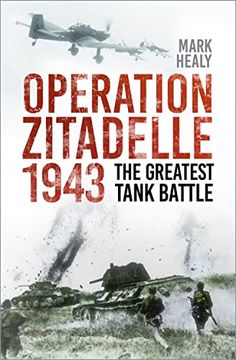 portada Operation Zitadelle: The Greatest Tank Battle (en Inglés)