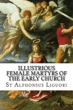 portada Illustrious Female Martyrs of the Early Church (en Inglés)
