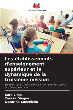 portada Les établissements d'enseignement supérieur et la dynamique de la troisième mission (in French)