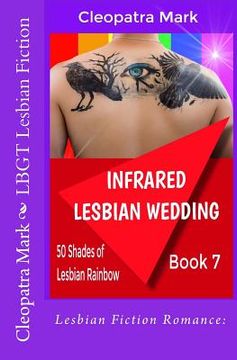 portada Lesbian Fiction Romance: Infrared Lesbian Wedding: LBGT Lesbian Fiction