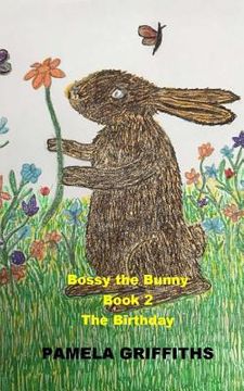 portada Bossy The Bunny The Birthday (en Inglés)