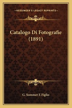 portada Catalogo Di Fotografie (1891) (en Italiano)