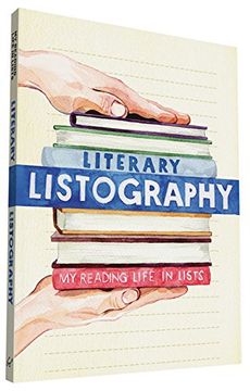 portada Literary Listography: My Reading Life in Lists 