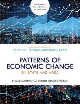 portada Patterns of Economic Change by State and Area 2021: Income, Employment, and Gross Domestic Product (en Inglés)
