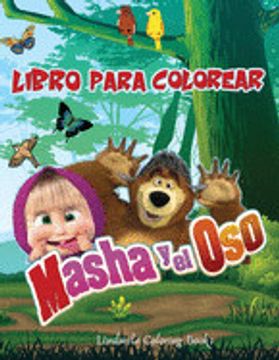 Libro Masha y el oso Libro Para Colorear: Libro Para Colorear Niños de 2 a  8 Años, Haga Feliz a su Hijo con Este Libro Para Colorear Masha y el Oso. 60
