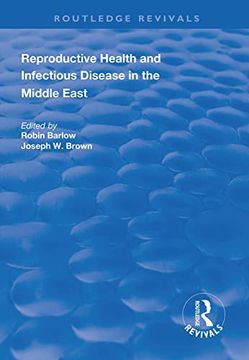 portada Reproductive Health and Infectious Disease in the Middle East (en Inglés)